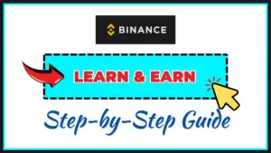 Binance Learn & Earn step-by-step guide