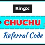 BingX Referral Code CHUCHU: Where to Enter It, What It Gives and How the New-User Rewards Work (2026) BingX referral code CHUCHU